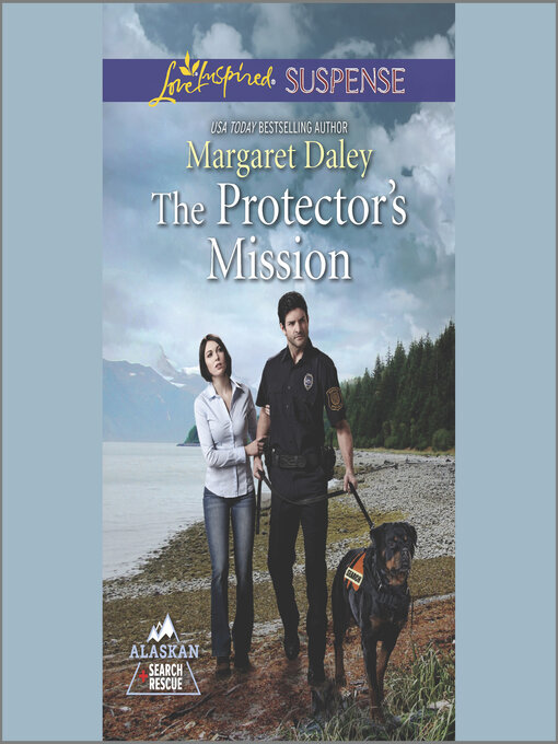 Title details for The Protector's Mission by Margaret Daley - Available